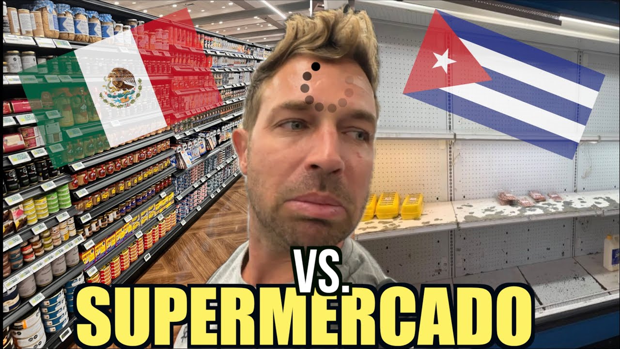 MÉXICO 🇲🇽 vs CUBA 🇨🇺 || COMPARANDO SUPERMERCADOS 🛒