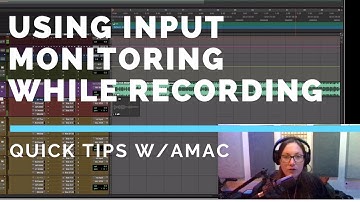 Using Input Monitoring During Recording
