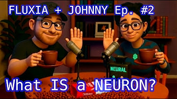 Neural Nets Explained – With Fluxia, Johnny & the Coffee Pot | Episode 2 | Neurons