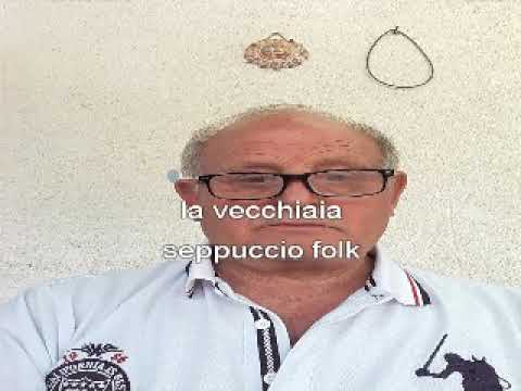 La vecchiaia seppuccio folk