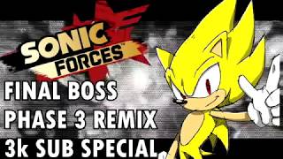 [3K Subs SPECIAL] (Sonic Forces REMIX) 