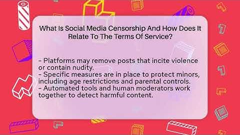 What Is Social Media Censorship And How Does It Relate To The Terms Of Service?