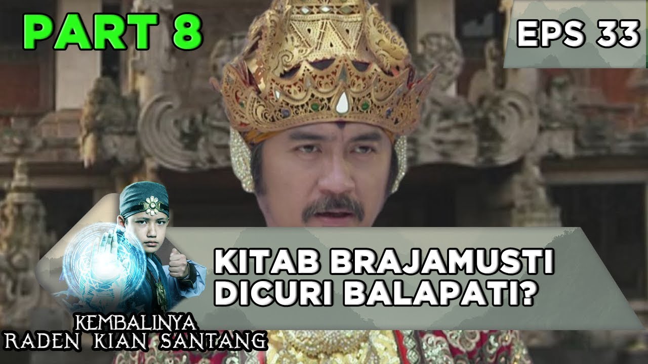 Berbahaya! Kitab Brajamusti Dicuri Balapati - Kembalinya Raden Kian Santang Eps 33 sinetron sctv