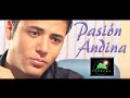 PASIÓN ANDINA - &quot;La Razón de mi Vida&quot;  (Chuntunqui)