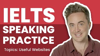 IELTS Live Speaking Practice Session - TOPIC: Useful Websites