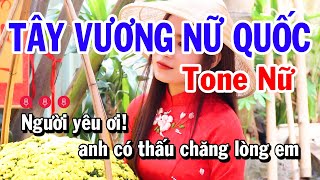 Karaoke Tây Vương Nữ Quốc (Tây Du Ký) - Tone Nữ | Karaoke Huỳnh Nhi