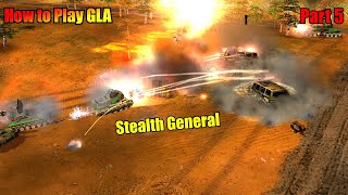 How to Play GLA  Part 5 (stealth general)