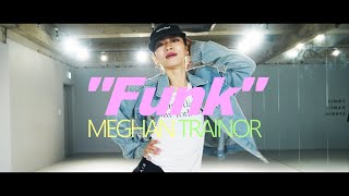Meghan Trainor - Funk - Choreography by Satoco - Meghan Trainor 'Treat Myself' (DELUXE) Album