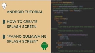 How to make Splash Screen  (Paano Gumawa ng Splash Screen sa Android) Android Studio Kotlin Tutorial