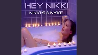 Hey Nikki