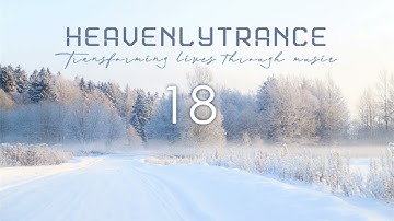 HEAVENLY TRANCE SESSIONS 18  Uplifting Trance 2023, Christian dance electronic music