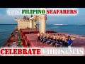 Pinoy seafarer christmas onboard a ship  chief makoi