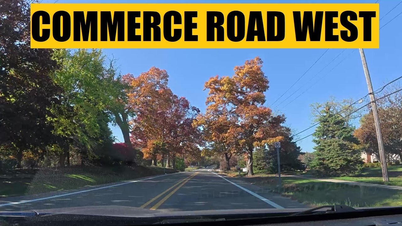 Driving with Scottman895: Commerce Rd West | MICHIGAN