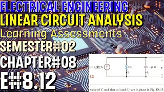 Linear Circuit Analysis | Chapter#08 | E#8.12 | Basic Engineering Circuit Analysis