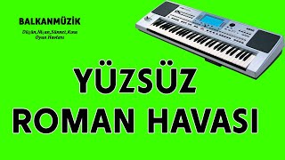Yüzsüz Roman Havasi 2020