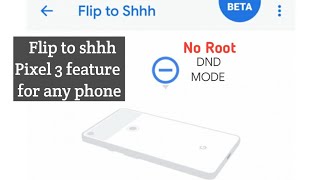 Flip To Shhh How to : Pixel 3 Phone Features For Any Smartphone screenshot 2