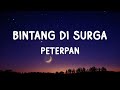 Peterpan Bintang Disurga Lirik 