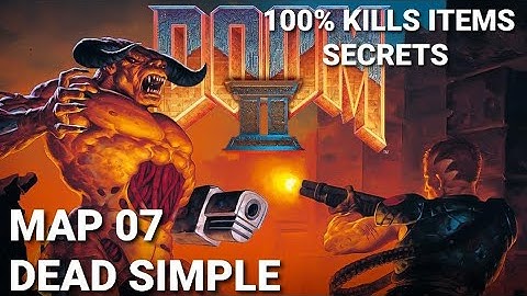 Doom 2 PS1 MAP 7 Dead Simple UV Playthrough 100% Kills Items Secrets