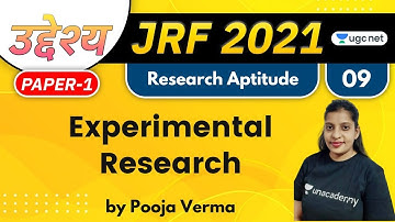 08:30 AM - JRF 2021 | Research Aptitude by Pooja Verma | Experimental Research