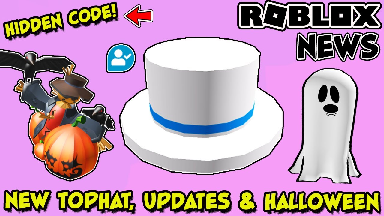 Roblox News How To Get New Approved Tophat And Pin Updates Halloween Hits The Shop Hidden Code Youtube - halloween top hat roblox