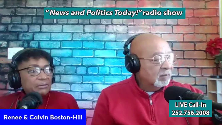 News and Politics Today with Renee & Calvin Boston...