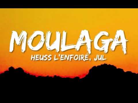 Heuss L'enfoiré (ft. JuL) (ft. DJ FNK) - Moulaga -