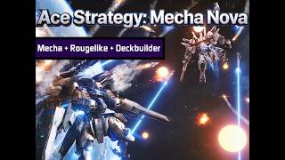 Mecha Deck-Building Game | ACE Strategy: Mecha Nova Demo Out Now!
