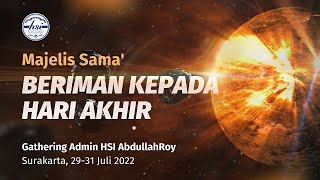 ⁣Gathering Admin HSI Abdullah Roy Surakarta, 29-31 Juli 2022