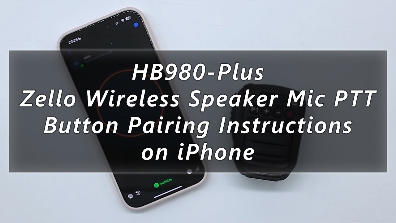 HB980-Plus Wireless Speaker Microphone Zello Application PTT Button Instructions on iPhone