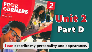 Four corners 2 book. Unit 2. Part D  | آموزش کتاب FourCorners 2. درس دوم. قسمت چهارم.