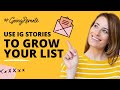 3 Ways to Use Instagram Stories to Grow Your Email List