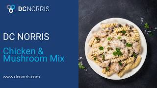 Chicken &amp; Mushroom Mix | Jet Cook | DC Norris