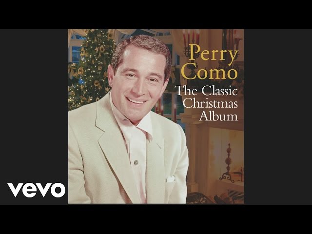 Perry Como  - It's Beginning To Look A Lot Like Christmas