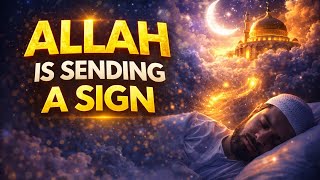 3 Dreams That Are Signs From Allah Islamic Reminder