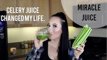 CELERY JUICE CHANGED MY LIFE IN 6 MONTHS  | Easy, No Juicer Needed, Amazing Benefits 2019