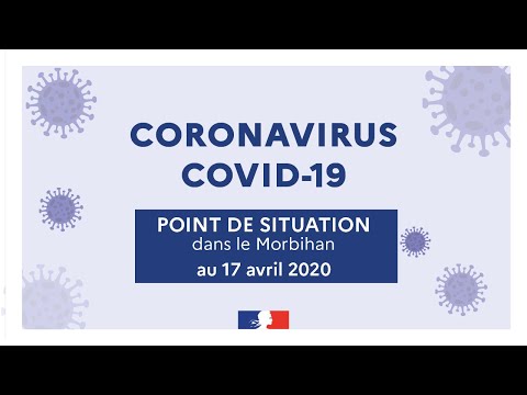 Coronavirus - Covid19 // Point dans le Morbihan au 17 avril 2020 (Préfet du Morbihan)