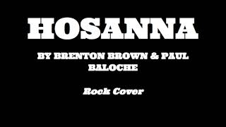 Video thumbnail of "Hosanna - Rock Cover"
