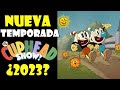 EL SHOW DE CUPHEAD TEMPORADA 2 ¿Habrá UNA NUEVA TEMPORADA? ¡CONFIRMADA!