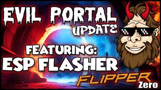 ESP Flasher : BEST Flipper Application Ever!! ESP Flasher and Evil Portal UPDATE for Flipper Zero!!