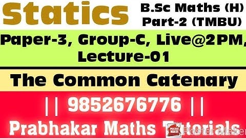 #L01 #commoncatenary #statics #bscpart2 #tmbu