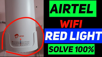 airtel airfiber red light-airtel wifi red light problem-airtel xstream fiber red light problem