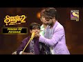Pranjal क म ल एक Standing Ovation Superstar Singer S2 Himesh Pawan Ke Patakhe 