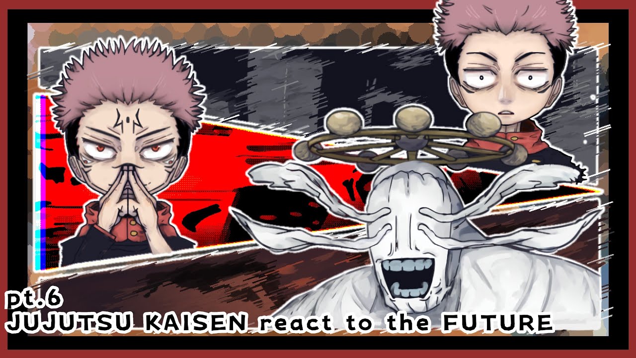 •°🌟JJK react to the future [Shibuya arc]🌟°• [pt.6] - #21 // 《Naron》