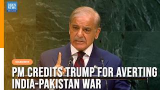 PM Shehbaz Credits Trump for Averting India-Pakistan War at UNGA | Dawn News English