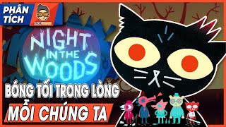 Phân Tích Game | Night in the woods - Bóng Tối Trong Ta | Mọt Game