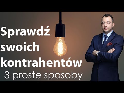 3 proste narzędzia do weryfikacji kontrahenta - podpowiada adwokat. Legalny Vlog #05