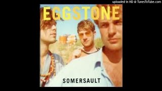 Eggstone - Happiest Fool