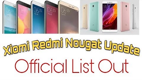 Xiaomi Redmi MIUI9/Nougat Update Official List Out | Included Many Smartphones