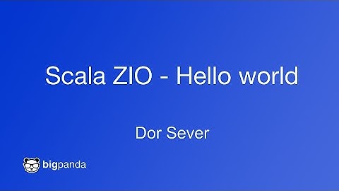 Scala ZIO - Hello world (Hebrew)
