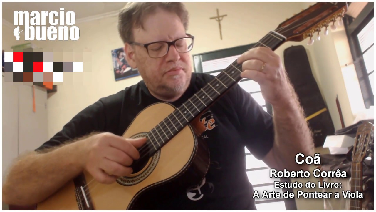 Coã - Roberto Corrêa - Estudo do Livro A Arte de Pontear a Viola